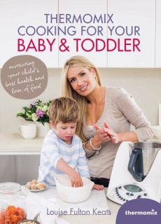 Thermomix cooking for your baby and toddler