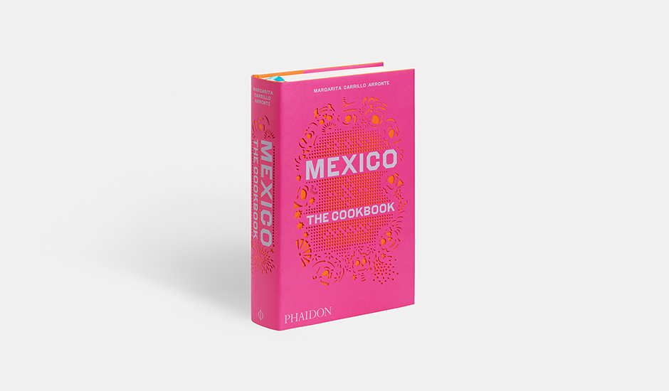 Mexico: The Cookbook