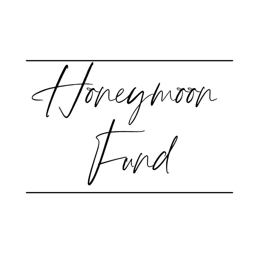 Honeymoon Fund