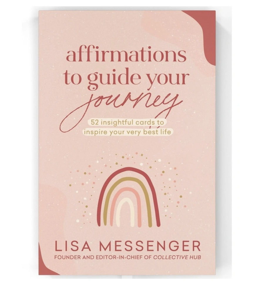 Lisa Messenger Affirmations To Guide Your Journey