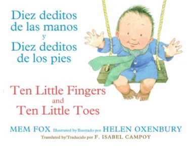 Ten Little Fingers Ten Little Toes / Diez Deditos las manos... Board book