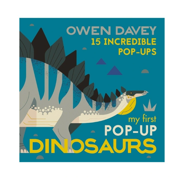 My First Pop Up Dinosaurs by Owen Davey