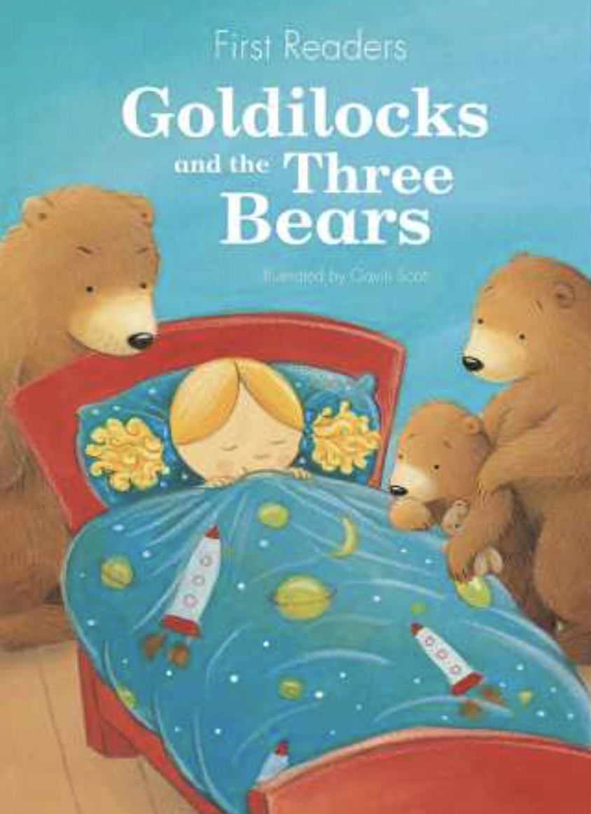 Goldilocks and the Three Bears - First Readers