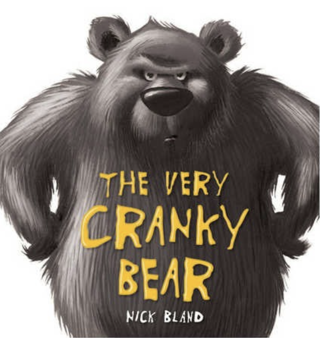 Cranky Bear Board Book by Nick Bland