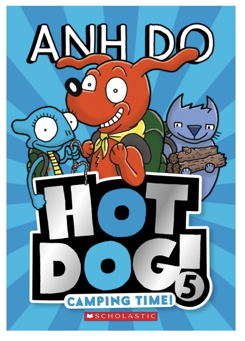 Camping Time (Hot Dog Book 5) by Anh Do
