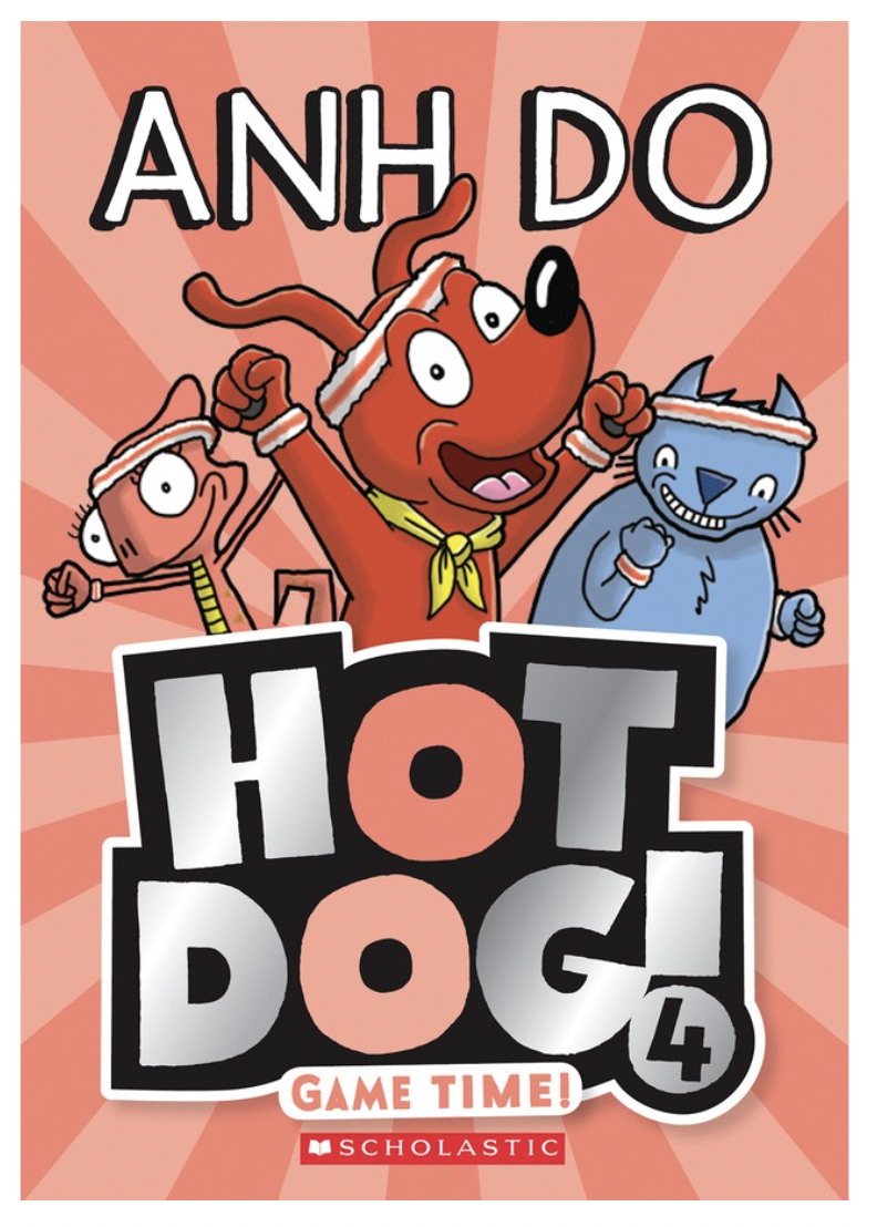 Game Time (Hot Dog Book 4) by Anh Do