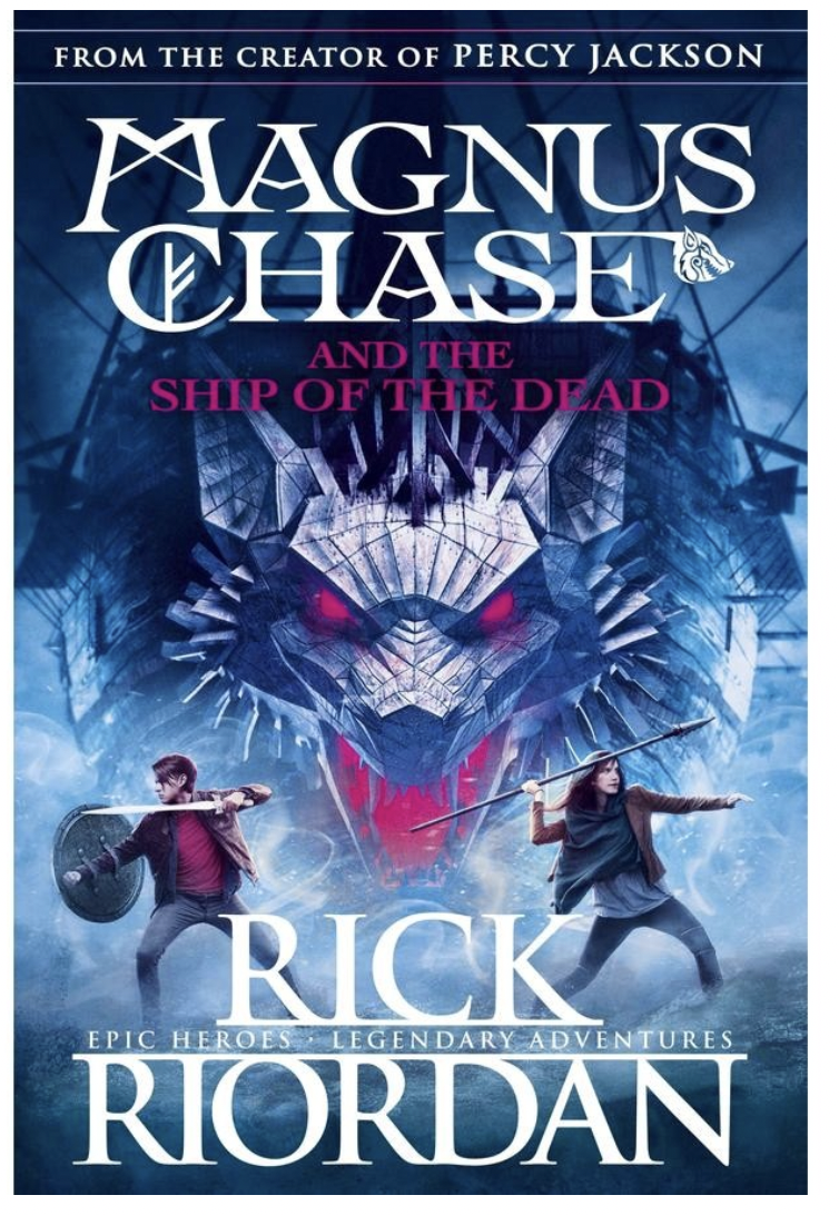 Magnus Chase and the Ship of the Dead (Magnus Chase Book 3) by Rick Riordan