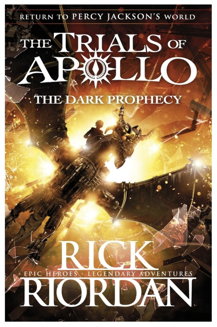 The Dark Prophecy (The Trials of Apollo Book 2) by Rick Riordan