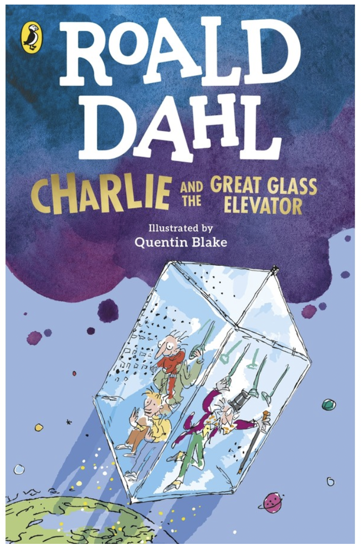Charlie and the Great Glass Elevator Edition 1 by Roald Dahl