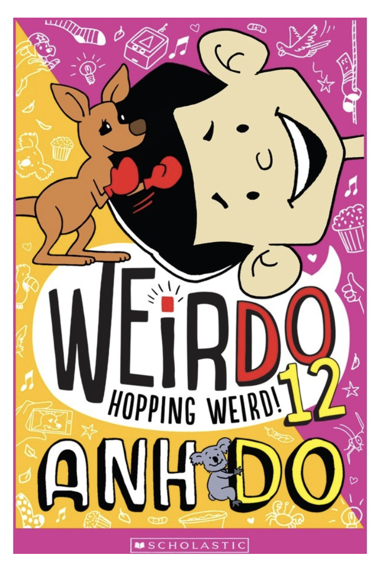 Hopping Weird (WeirDo Book 12) by Anh Do