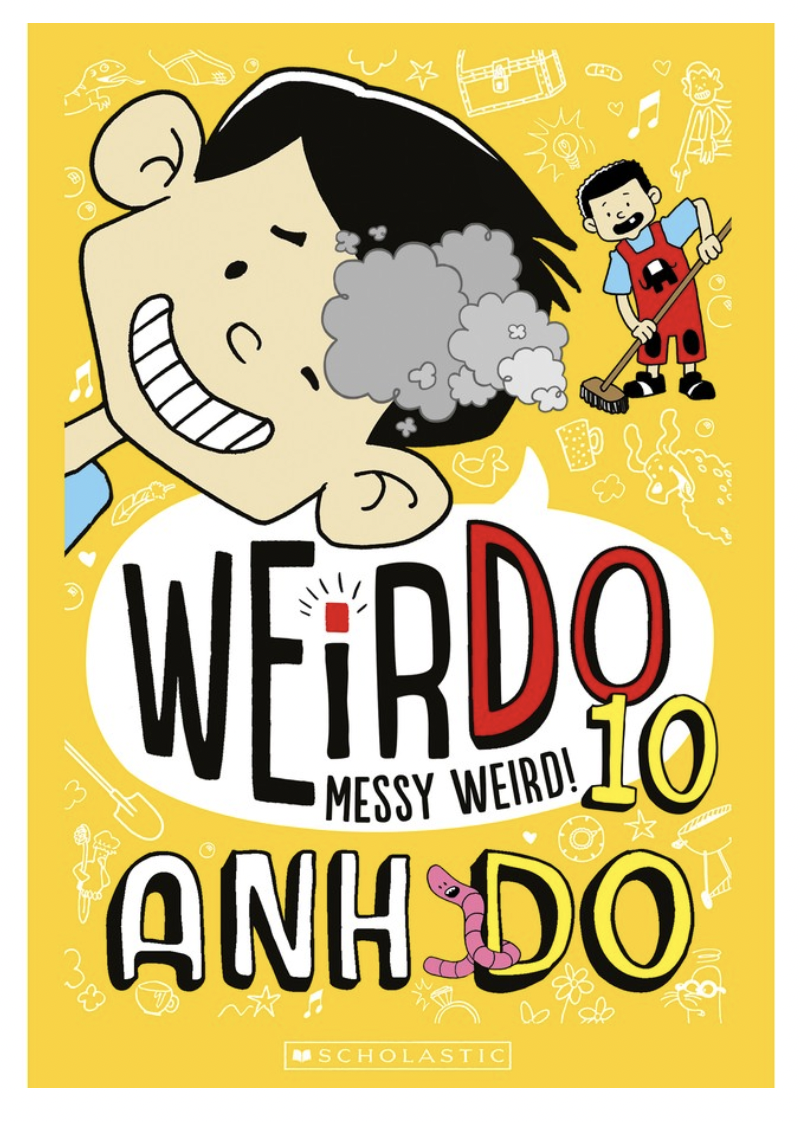 Messy Weird (WeirDo Book 10) by Anh Do
