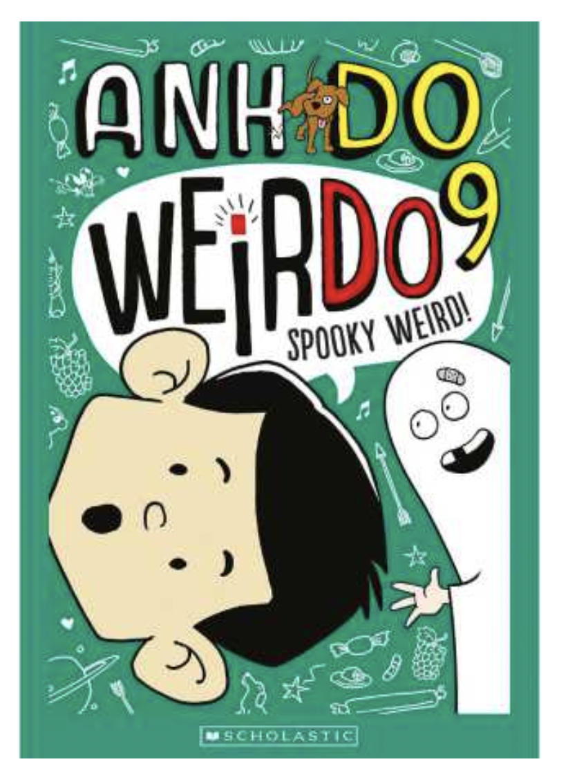 Spooky Weird (WeirDo Book 9) by Anh Do