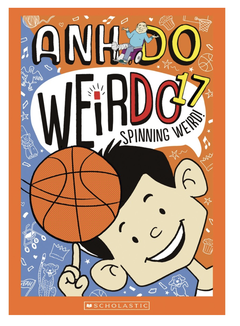Spinning Weird (WeirDo Book 17) by Anh Do
