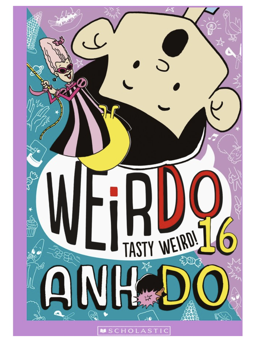 Tasty Weird (WeirDo Book 16) by Anh Do