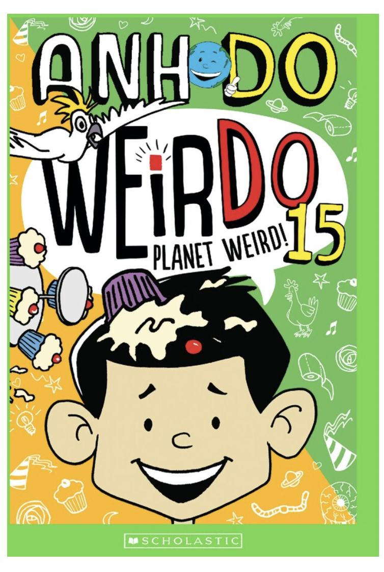Planet Weird (WeirDo Book 15) by Anh Do