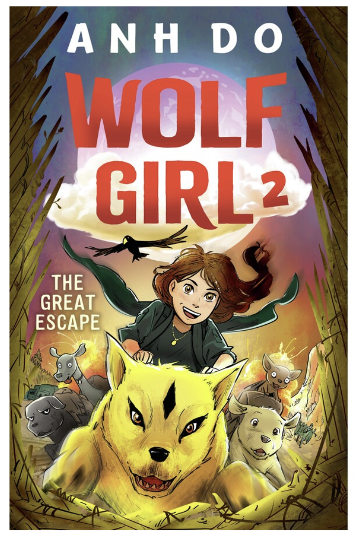 The Great Escape (Wolf Girl Book 2) by Anh Do