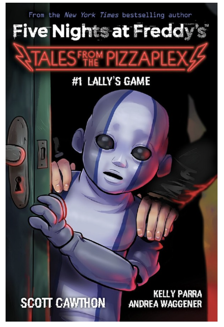 Lally's Game (Five Nights at Freddy's: Tales From The Pizzaplex Book 1) by Scott Cawthon