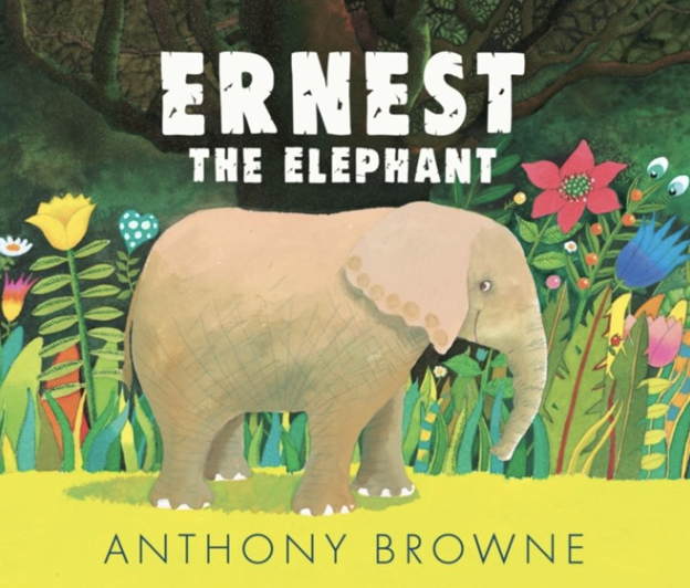 Ernest The Elephant by Anthony Browne