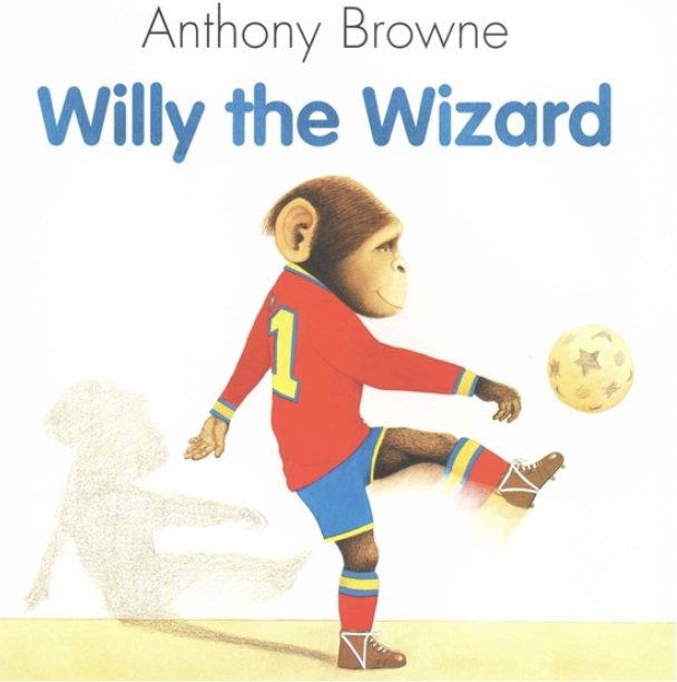 Willy The Wizard by Anthony Browne