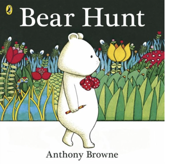 Bear Hunt by Anthony Browne