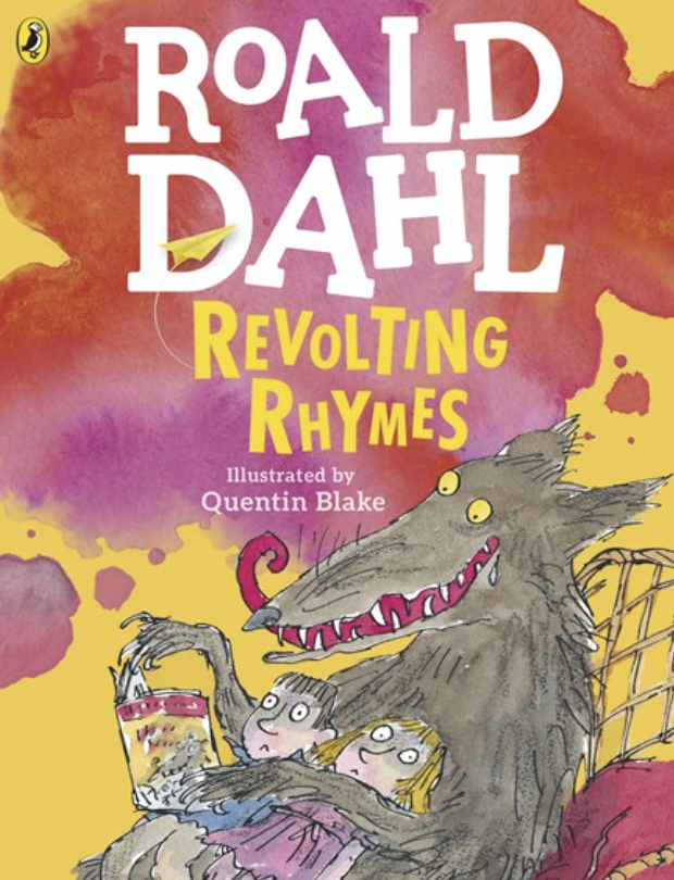 Revolting Rhymes by Roald Dahl