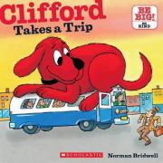 Clifford Takes a Trip (Classic Storybook)