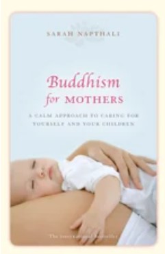 Buddhism For Mothers