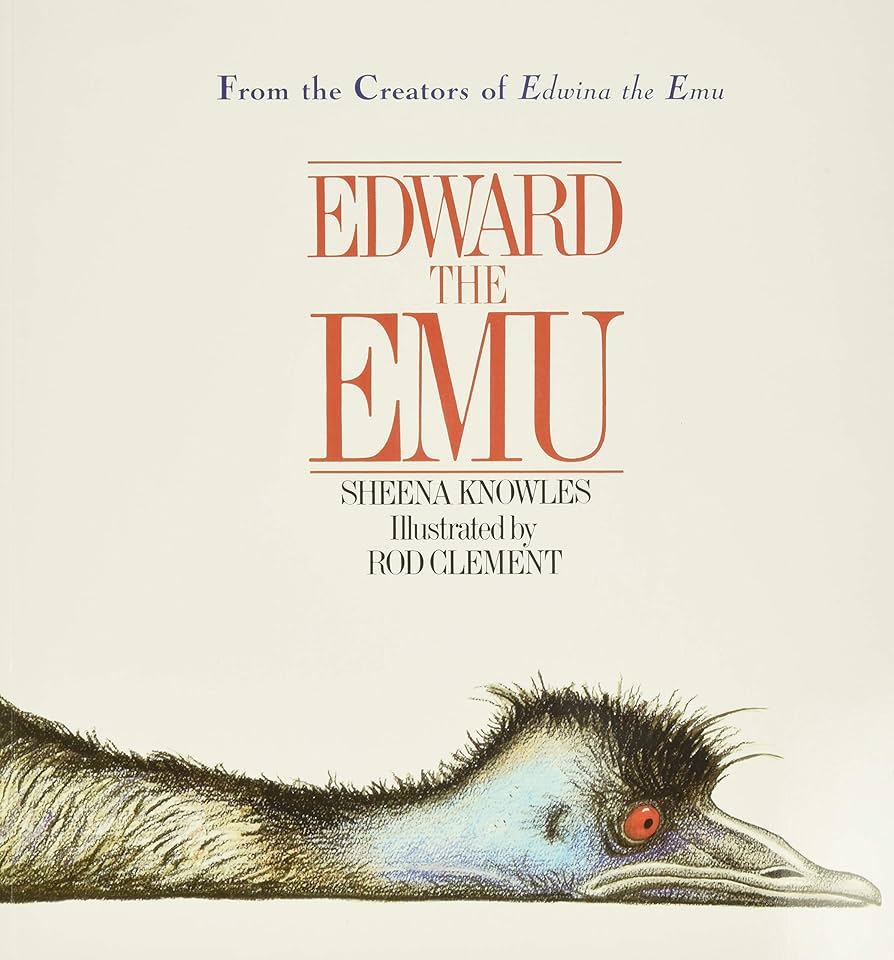 Edward The Emu Book by Sheena Knowles, Rod Clement