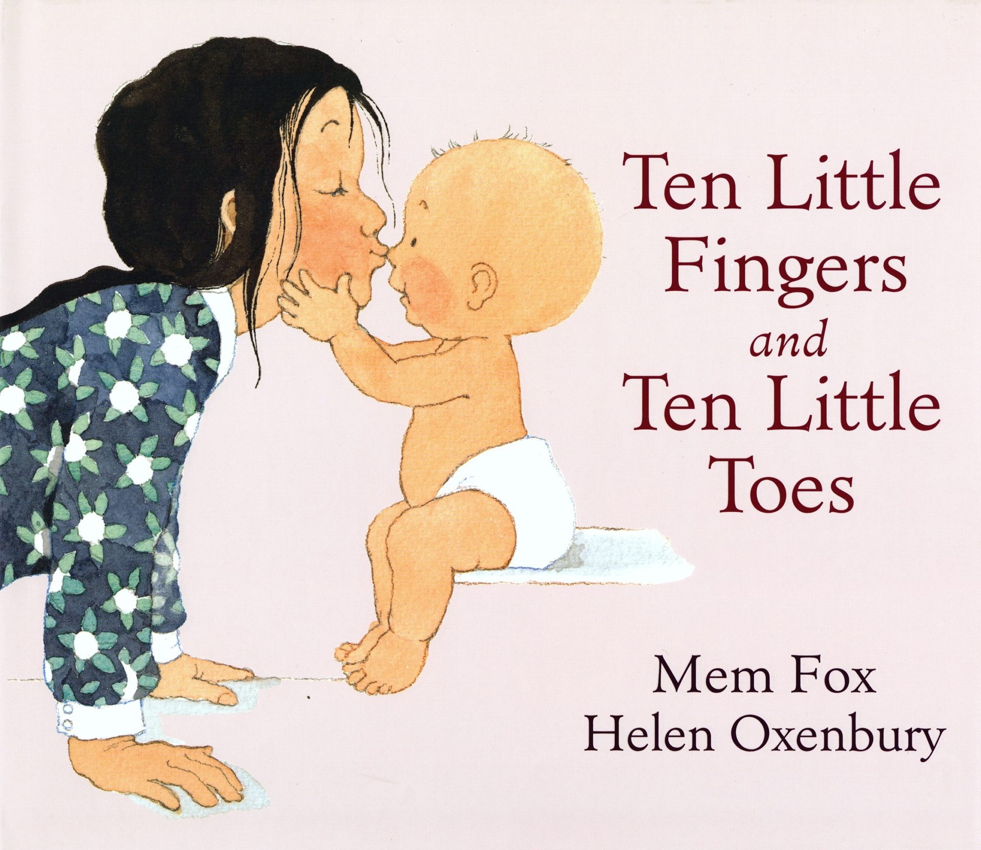 Ten Little Fingers Ten Little Toes Book by Mem Fox