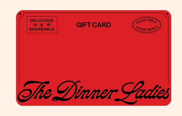 Dinner Ladies Gift Card