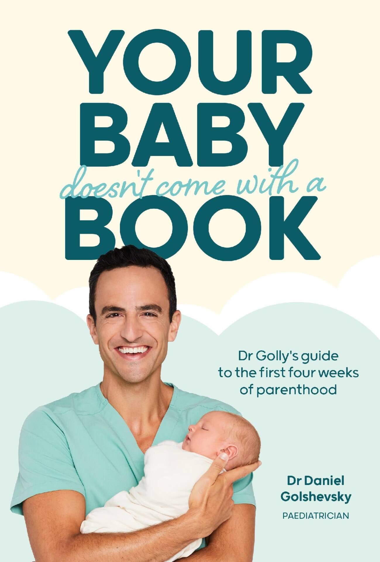 DR golly- your baby dosent come with a book