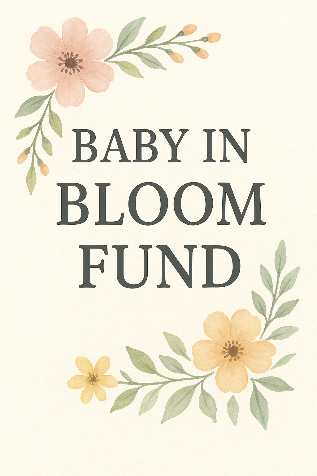 Baby In Bloom Fund
