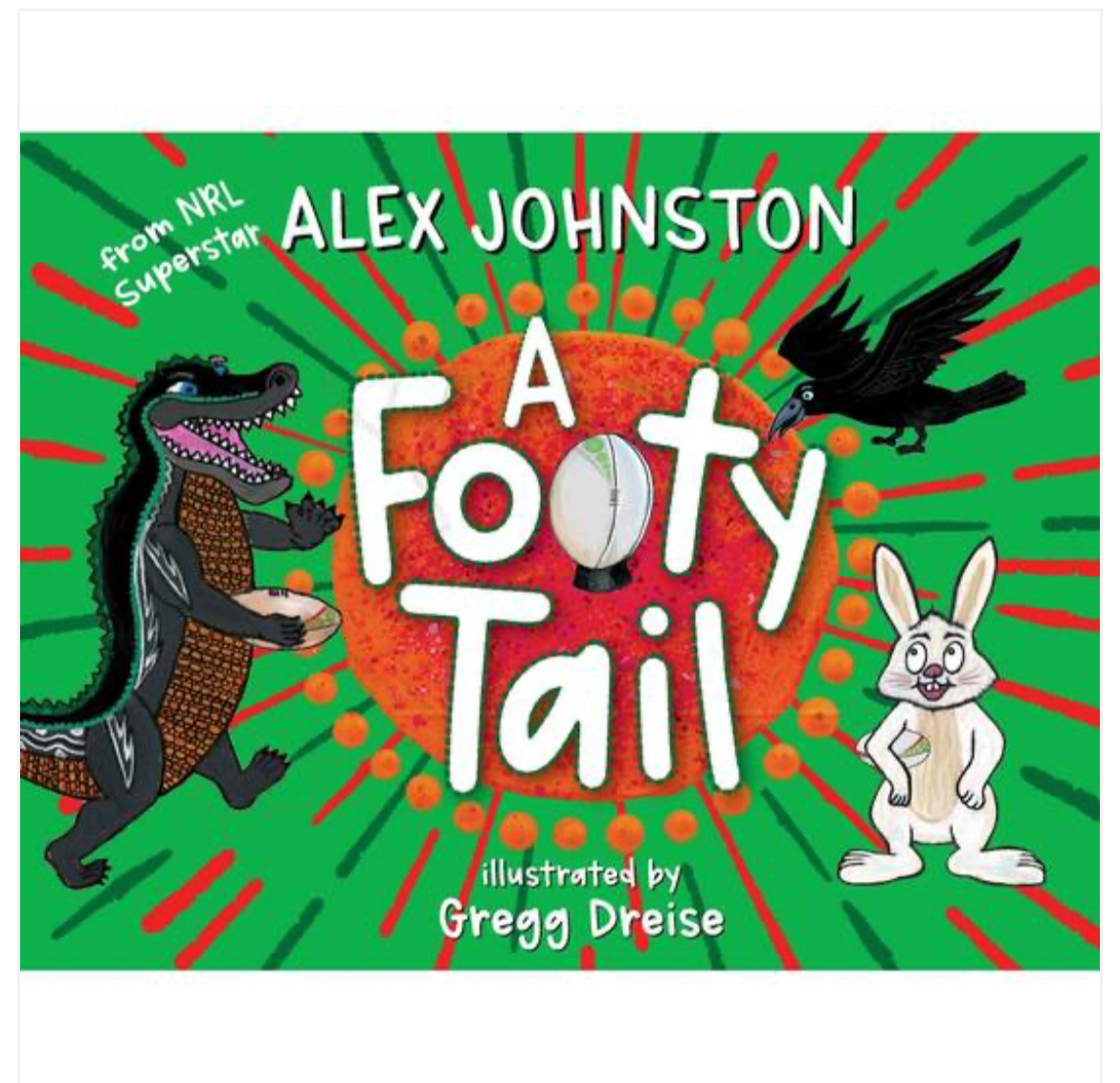 A Footy Tail by Alex Johnston