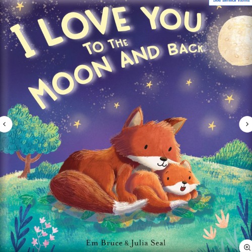 I Love You to the Moon & Back Book