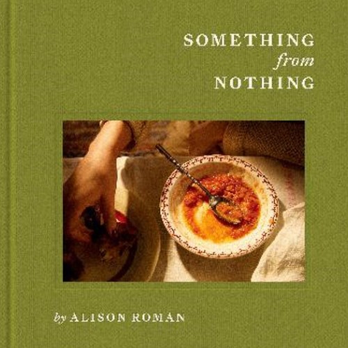 Something from Nothing Cookbook