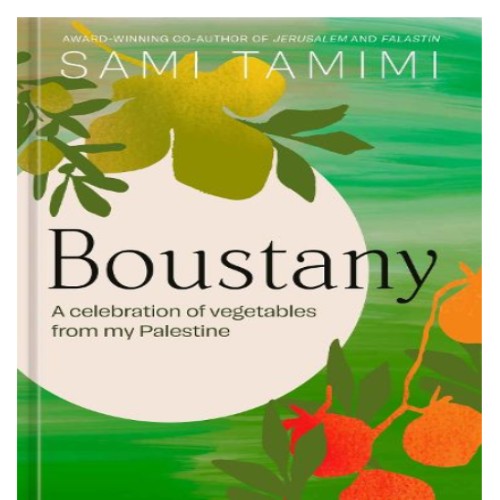 Boustany - Sami Tamimi Cookbook