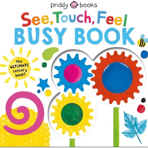 See, Touch, Feel Busy Book