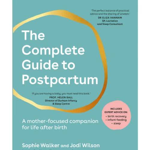 The Complete Guide to Postpartum