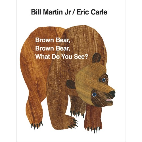 Brown Bear, Brown Bear, What do you See?