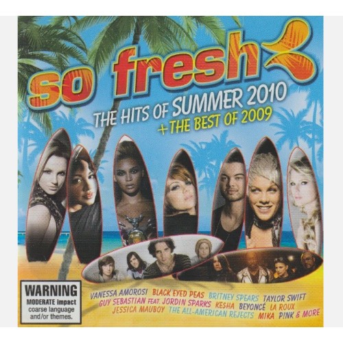 So Fresh Hits of Summer 2010 + Best of 2009
